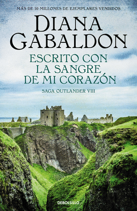 ESCRITO CON LA SANGRE DE MI CORAZN (SAGA OUTLANDER 8)