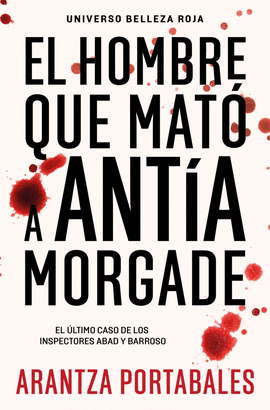 HOMBRE QUE MAT A ANTIA MORGADE