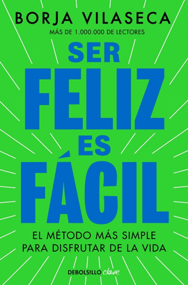 SER FELIZ ES F�CIL