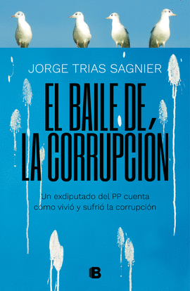 EL BAILE DE LA CORRUPCIN
