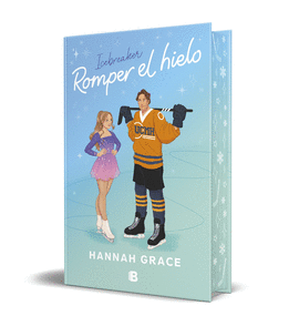 ROMPER EL HIELO (EDICIN ESPECIAL) (MAPLE HILLS 1)