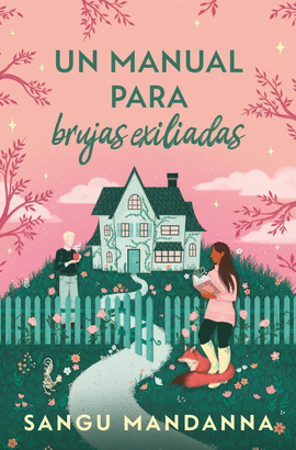 UN MANUAL PARA LAS BRUJAS EXILIADAS