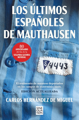 LTIMOS ESPAOLES DE MAUTHAUSEN