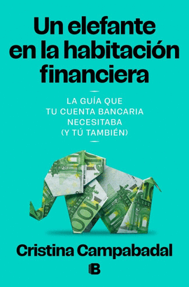 UN ELEFANTE EN LA HABITACI�N FINANCIERA