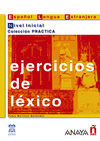 EJERCICIOS DE LEXICO NIVEL INICIAL (E.L.E.)