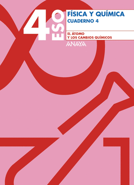 CUADERNO (4) EL �TOMO Y LOS CAMBIOS QU�MICOS
