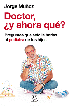 DOCTOR, �Y AHORA QU�?