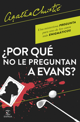 POR QU� NO LE PREGUNTAN A EVANS ?