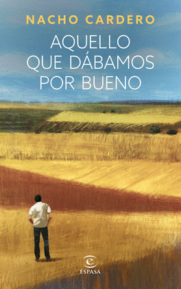 AQUELLO QUE D�BAMOS POR BUENO