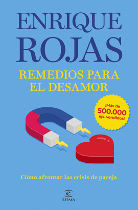 REMEDIOS PARA EL DESAMOR. NUEVA EDICIN AMPLIADA Y ACTUALIZADA