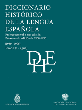 DICCIONARIO HISTRICO DE LA LENGUA ESPAOLA