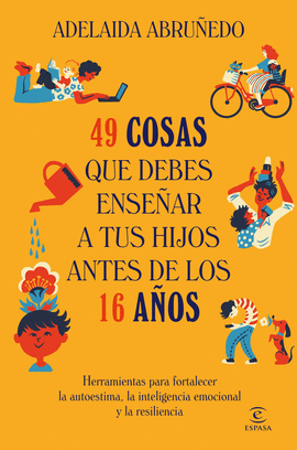 49 COSAS QUE DEBES ENSE�AR A TUS HIJOS ANTES DE LOS 16 A�OS