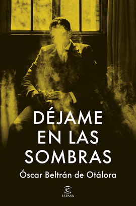 D�JAME EN LAS SOMBRAS