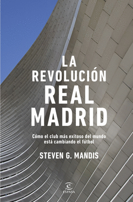 LA REVOLUCI�N REAL MADRID