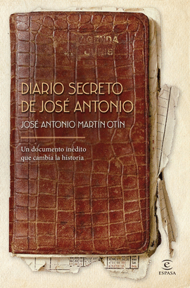 DIARIO SECRETO DE JOS� ANTONIO