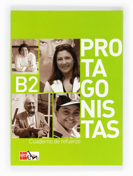 PROTAGONISTAS B2 (CUADERNO DE REFUERZO)