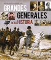GRANDES GENERALES DE LA HISTORIA