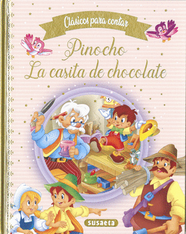PINOCHO LA CASITA DE CHOCOLATE
