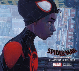 SPIDER-MAN UN NUEVO UNIVERSO