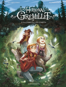 HERMANAS GRMILLET (4) LA GAMUZA Y EL COMETA