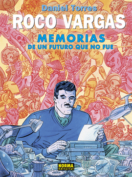 ROCO VARGAS MEMORIAS DE UN FUTURO QUE NO FU�