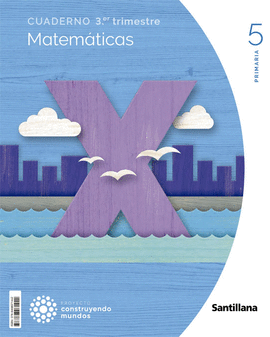 MATEMATICAS CUADERNO 3 TRIMESTRE  5 PRIMARIA