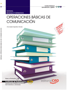 MANUAL OPERACIONES BSICAS DE COMUNICACIN (MF0970_1). CERTIFICADOS DE PROFESION