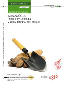 CUADERNO DEL ALUMNO. INSTALACI�N DE PARQUES Y JARDINES Y RESTAURACI�N DEL PAISAJ