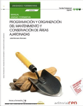MANUAL PROGRAMACION Y ORGANIZACION DEL MANTENIMIENTO AREAS AJARDINADAS