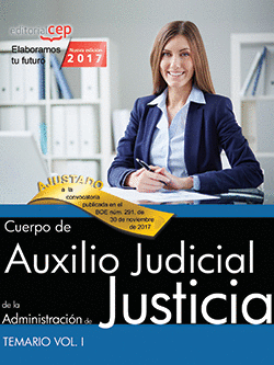 CUERPO DE AUXILIO JUDICIAL DE LA ADMINISTRACIN JUSTICIA TEMARIO VOL 1