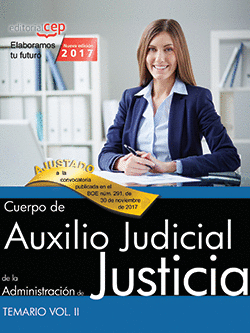CUERPO DE AUXILIO JUDICIAL DE LA ADMINISTRACIN JUSTICIA TEMARIO VOL 2