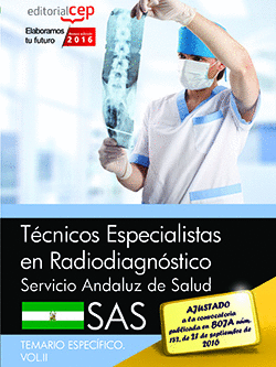 T�CNICOS ESPECIALISTAS EN RADIODIAGN�STICO. SERVICIO ANDALUZ DE SALUD (SAS). TEM