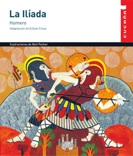 LA ILIADA (CUCA�A)
