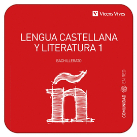 LENGUA CASTELLANA Y LITERATURA 1 COMUNIDAD EN RED NUEVA EDICI�N
