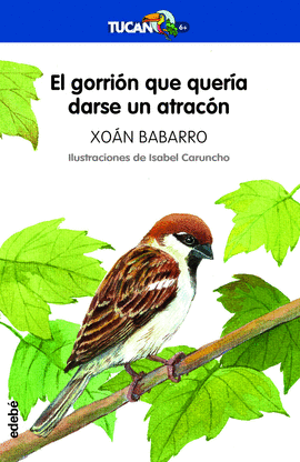 EL GORRI�N QUE QUER�A DARSE UN ATRAC�N