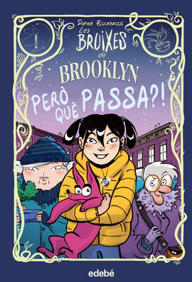 LES BRUIXES DE BROOKLYN: PERO QU� PASSA?