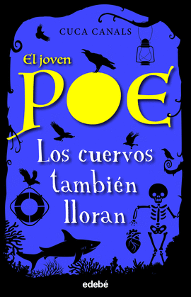 JOVEN POE (10) LOS CUERVOS TAMBIN LLORAN