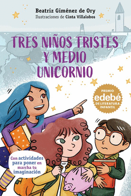 TRES NI�OS TRISTES Y MEDIO UNICORNIO