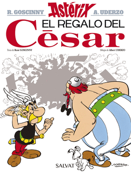 ASTERIX EL REGALO DEL C�SAR (ASTERIX 21)