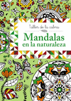 TALLER DE LA CALMA MANDALAS EN LA NATURALEZA