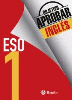 OBJETIVO APROBAR INGL�S 1� ESO