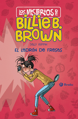 LOS MISTERIOS DE BILLIE B. BROWN, 4. EL LADRN DE FRESAS