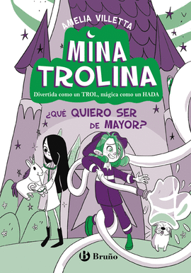 MINA TROLINA, 4. QU QUIERO SER DE MAYOR?