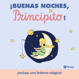 BUENAS NOCHES, PRINCIPITO !
