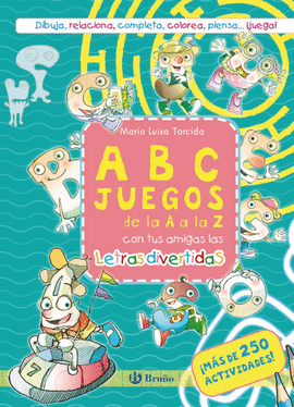 ABC JUEGOS DE LA A A LA Z CON TUS AMIGAS LAS LETRAS DIVERTIDAS