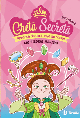 GRETA SECRETA, 1. LAS PIEDRAS MGICAS