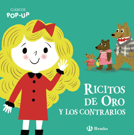CL�SICOS POP-UP. RICITOS DE ORO Y LOS CONTRARIOS