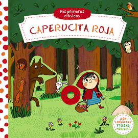 MIS PRIMEROS CL�SICOS. CAPERUCITA ROJA