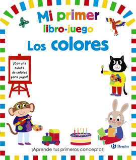 MI PRIMER LIBRO-JUEGO. LOS COLORES