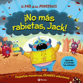 EL PA�S DE LOS MONSTRUOS. �NO M�S RABIETAS, JACK!